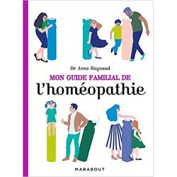 Mon Guide Familial de l'Homéopathie Livre de Anne Raynaud