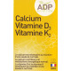 Calcium Vitamine D3 Vitamine K2 ADP
