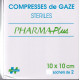 Compresses de gaze stériles 10 X 10  PHARMAPlus sachets