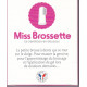 Miss Brossette doigtier brosse à dent